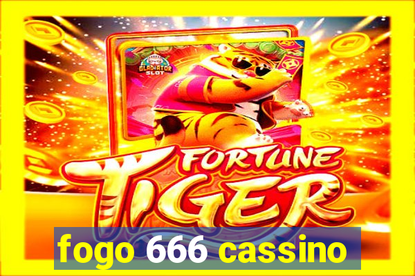 fogo 666 cassino